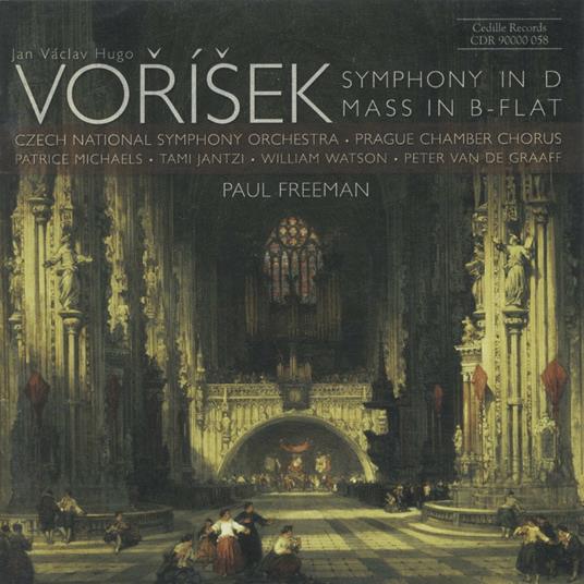 Sinfonia in Re Maggiore, Messa in Si Bemolle Maggiore - CD Audio di Jan Vaclav Hugo Vorisek,Paul Freeman