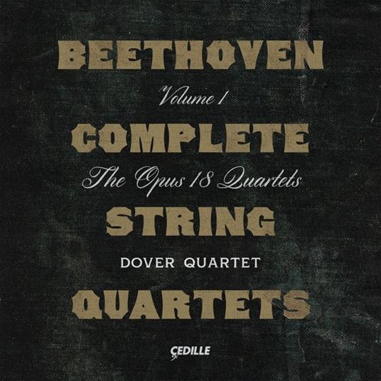 Complete String Quartets Vol.1 - CD Audio di Ludwig van Beethoven,Dover Quartet