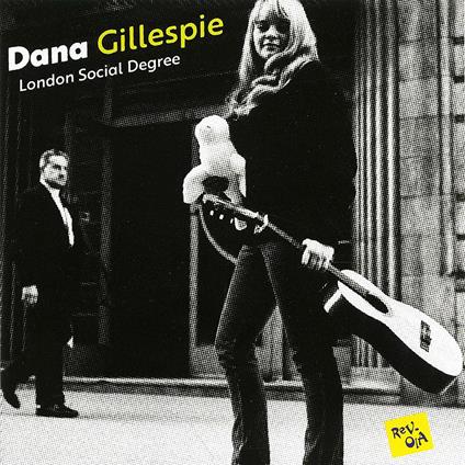 London Social Degree - CD Audio di Dana Gillespie