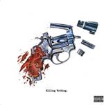 Boldy James & Real Bad Man - Killing Nothing