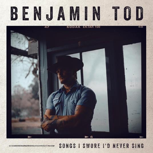 Songs I Swore I'D Never Sing - Vinile LP di Benjamin Tod