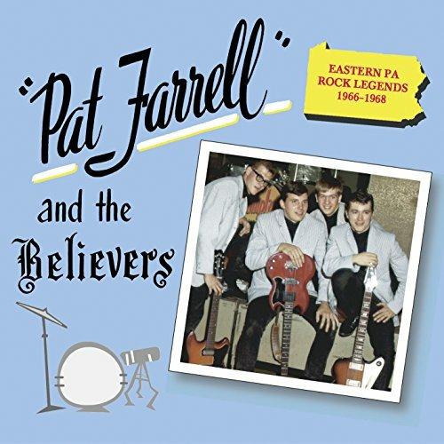 Pat Farrell and the Believers - CD Audio di Believers,Pat Farrell