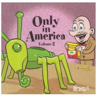 Only in America 2 - CD Audio