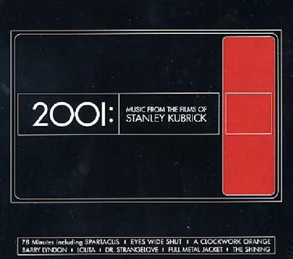 2001. Music from the Films of Stanley Kubrick (Colonna sonora) - CD Audio