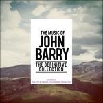 The Music of John Barry. The Definitive Collection (Colonna sonora)