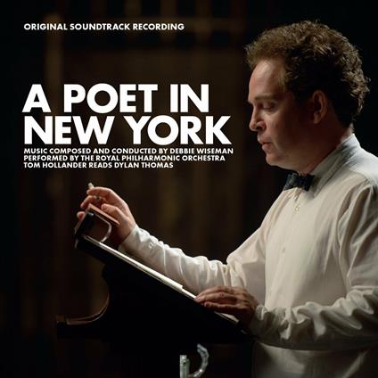 A Poet in New York (Colonna sonora) - CD Audio di Debbie Wiseman