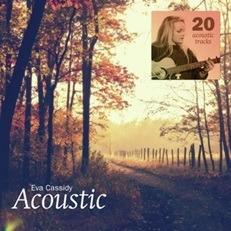 Acoustic - CD Audio di Eva Cassidy