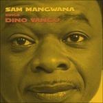 Sings Dino Vangu - CD Audio di Sam Mangwana