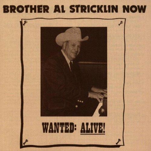 Wanted: Alive! - CD Audio di Brother Al Stricklin