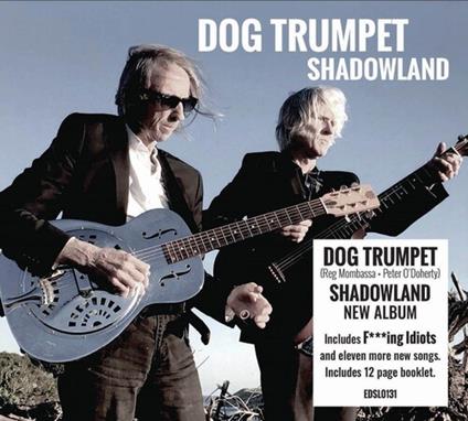 Shadowland - CD Audio di Dog Trumpet