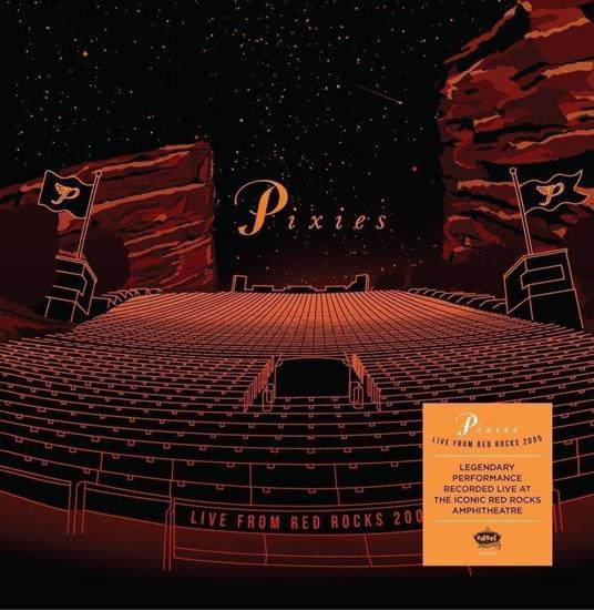 Live From Red Rocks 2005 - CD Audio di Pixies