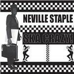 Ska Crazy! - Vinile LP di Neville Staple