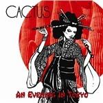 An Evening in Tokyo - CD Audio di Cactus