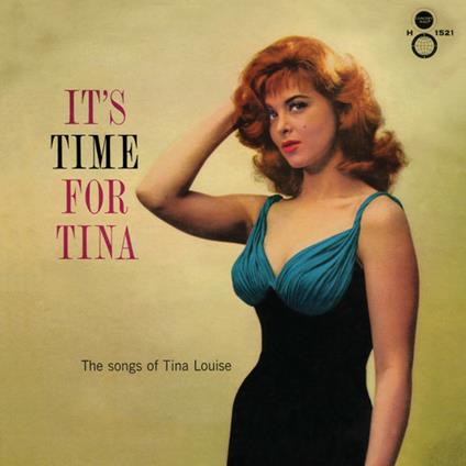 It S Time For Tina - Vinile LP di Tina Louise