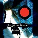 Booster (Deluxe Limited) - Vinile LP di Tangerine Dream