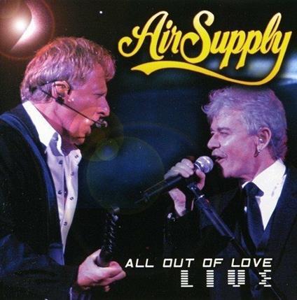 All Out of Love… Live - CD Audio + DVD di Air Supply