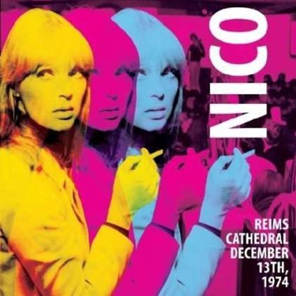 Reims Cathedral Dec 13 - Vinile LP di Nico