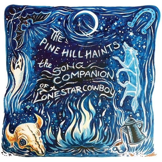 Song Companion of a Lonestar Cowboy - CD Audio di Pine Hill Haints