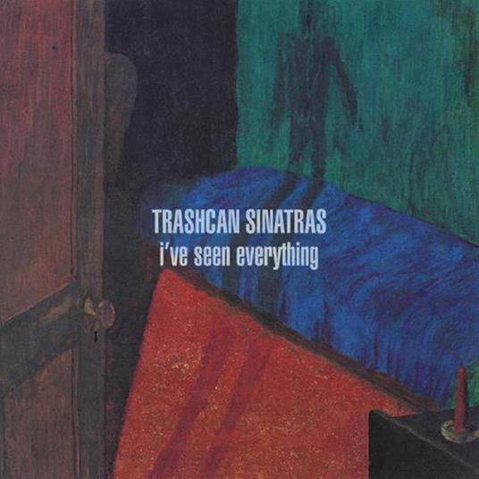 I've Seen Everything - CD Audio di Trashcan Sinatras