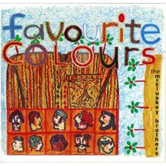 Favourite Colours - Vinile LP di McCluskey Brothers