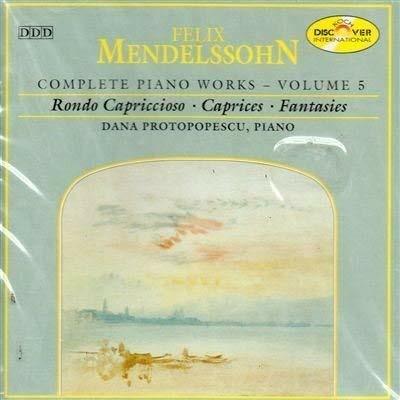 Musica per Pianoforte vol.5 - CD Audio di Felix Mendelssohn-Bartholdy,Dana Protopopescu