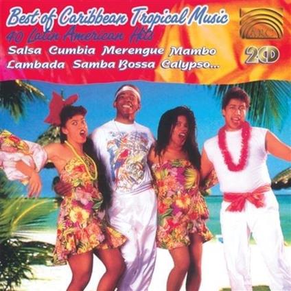 Best Of Caribbean Tropical Music - CD Audio