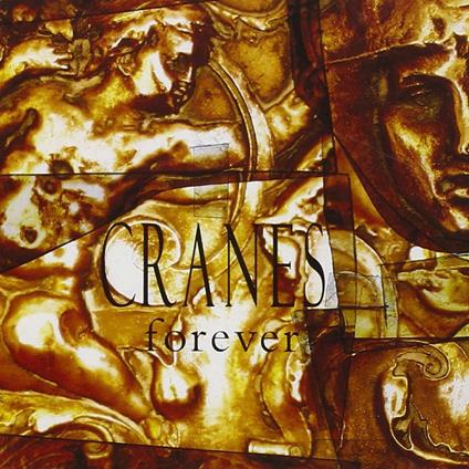 Forever - CD Audio di Cranes