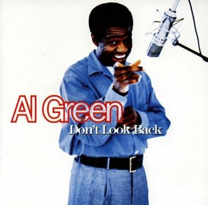 Don't Look Back - CD Audio di Al Green