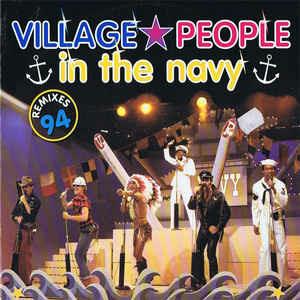 In The Navy (1994 Remixes) - Vinile LP di Village People