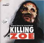 Killing Zoe (Original Music)