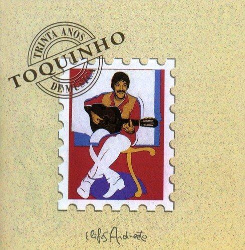 30 Anos - CD Audio di Toquinho