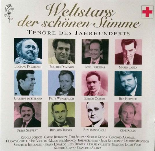 Weltstars Der Schoenen Stimme - Tenoere Des Jahrhunderts (2 Cd) - CD Audio