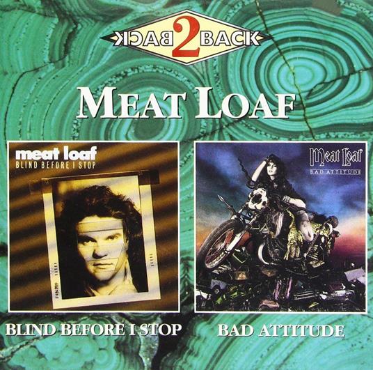 Blind Before I Stop-Bad Attitu - CD Audio di Meat Loaf