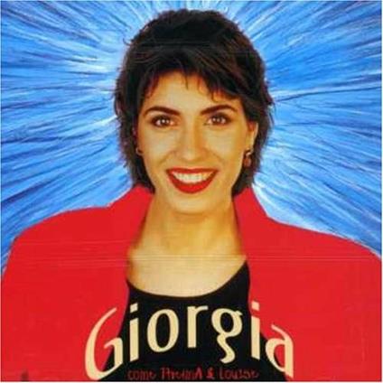 Come Thelma & Louise - CD Audio di Giorgia