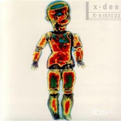 It's 15 to 23 - CD Audio di X-Dee