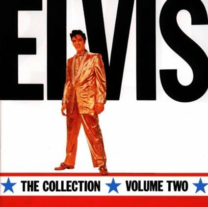 The Collection - Vol.2 - CD Audio di Elvis Presley