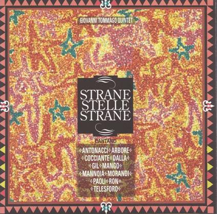Strane Stelle Strane - CD Audio di Giovanni Tommaso