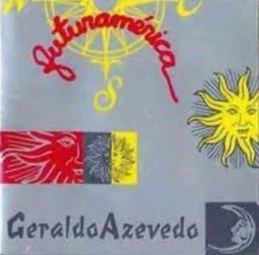 Futuramerica - CD Audio di Geraldo Azevedo