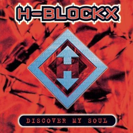 Discover My Soul - CD Audio di H-Blockx