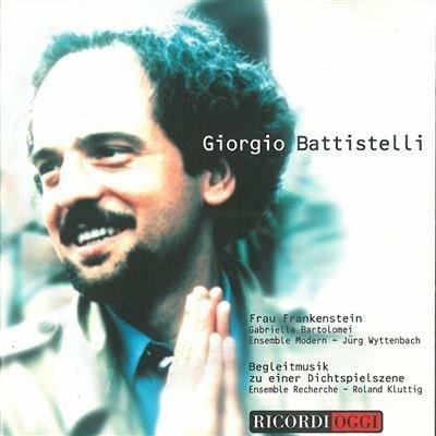 Frau Frankenstein (1993) - CD Audio di Giorgio Battistelli