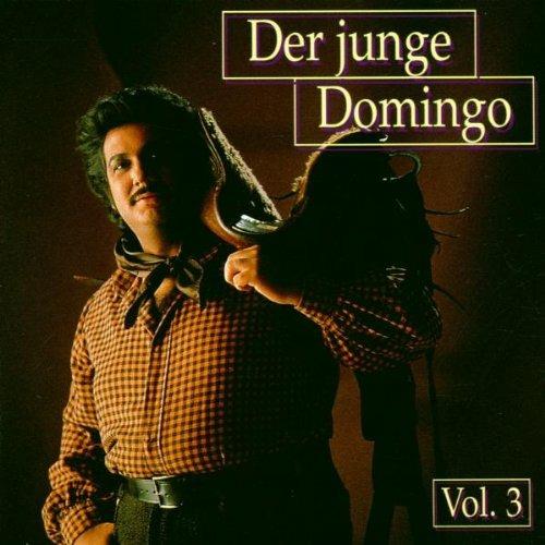 Der Junge Domingo vol.3 - CD Audio di Placido Domingo