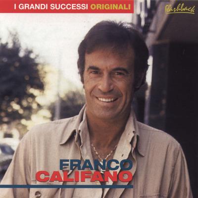 I Grandi Successi - CD Audio di Franco Califano