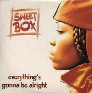 Everything's Gonna Be Alright - CD Audio di Sweetbox