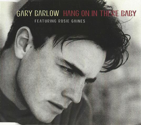 Hang on in There Baby - CD Audio di Gary Barlow