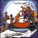 Il Circo Mangione - CD Audio di Bandabardò