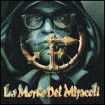 La morte dei miracoli II - CD Audio di Frankie Hi-nrg MC