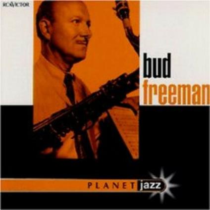Bud Freeman - CD Audio di Bud Freeman