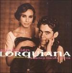 Lorquiana. Poemas de - CD Audio di Ana Belén