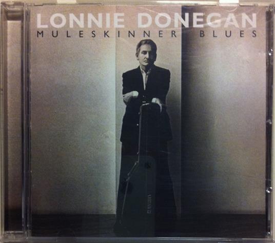 Muleskinner Blues - CD Audio di Lonnie Donegan