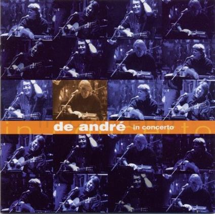 De André In Concerto - CD Audio di Fabrizio De André